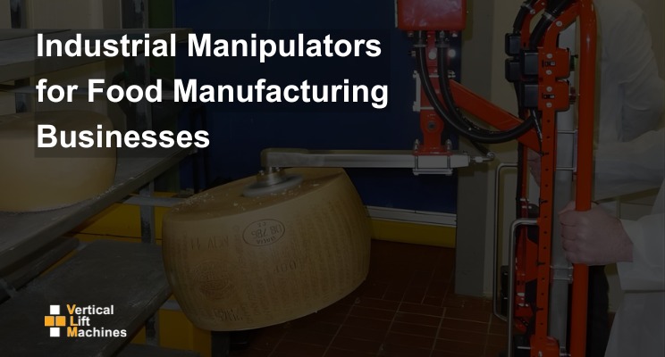 Industrial Manipulators for Food Manufacturing Businesses
